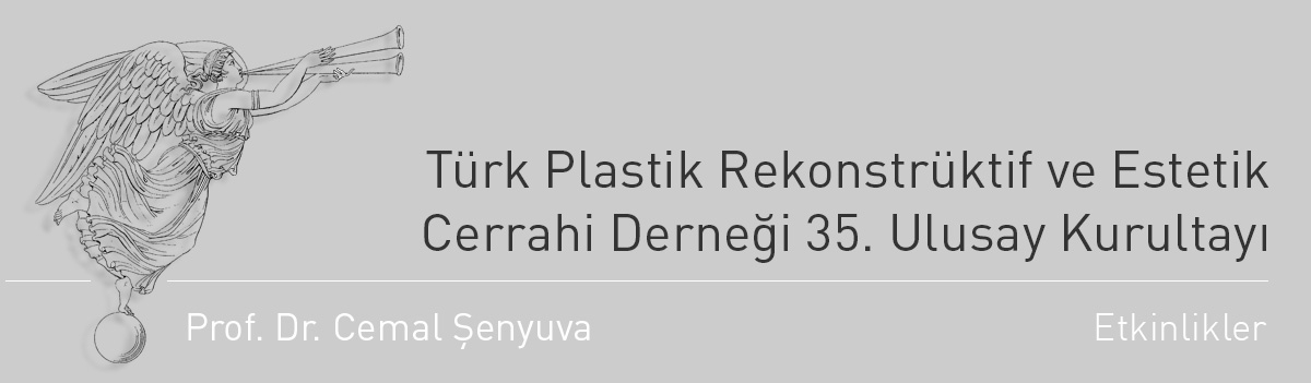 Türk Plastik Rekonstrüktif ve Estetik Cerrahi Derneği 35. Ulusay Kurultayı