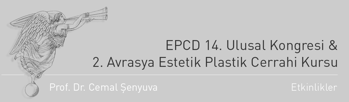 EPCD 14. Ulusal Kongresi &amp; 2. Avrasya Estetik Plastik Cerrahi Kursu